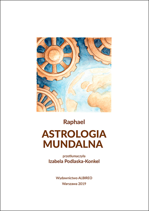 "Astrologia mundalna" Raphaela